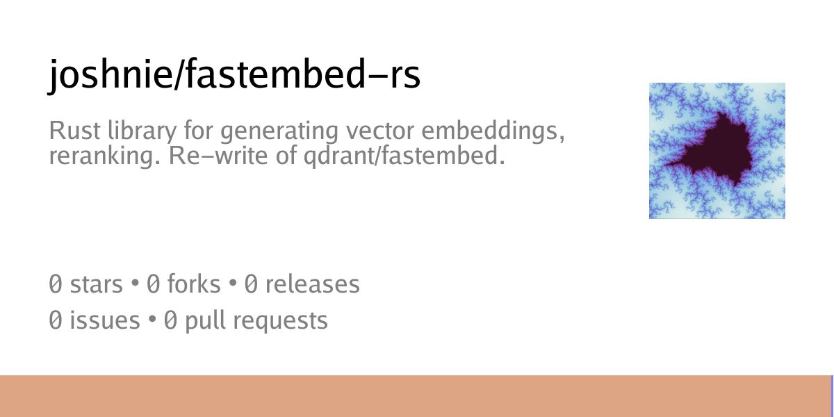 joshnie/fastembed-rs: Rust library for generating vector embeddings ...